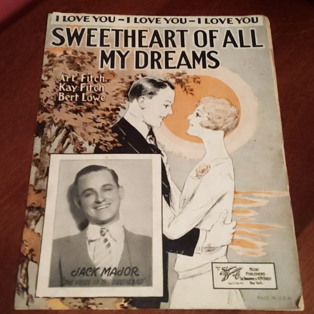 Vintage Sheet Music: Sweetheart of All My Dreams